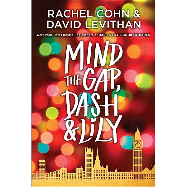 Mind the Gap, Dash & Lily / Dash & Lily Series Bd.3, Rachel Cohn, David Levithan