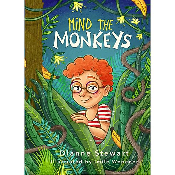 Mind the Monkeys, Dianne Stewart