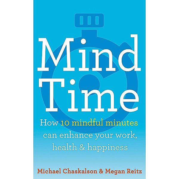 Mind Time, Michael Chaskalson, Megan Reitz