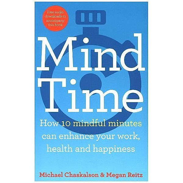 Mind Time, Michael Chaskalson, Dr Megan Reitz