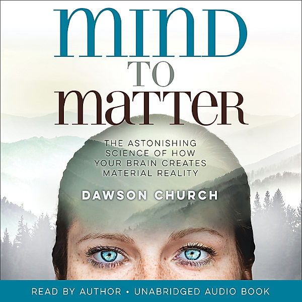 Mind to Matter, Dawson Church