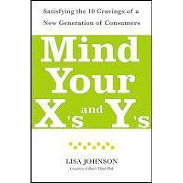 Mind Your X's and Y's, Lisa Johnson