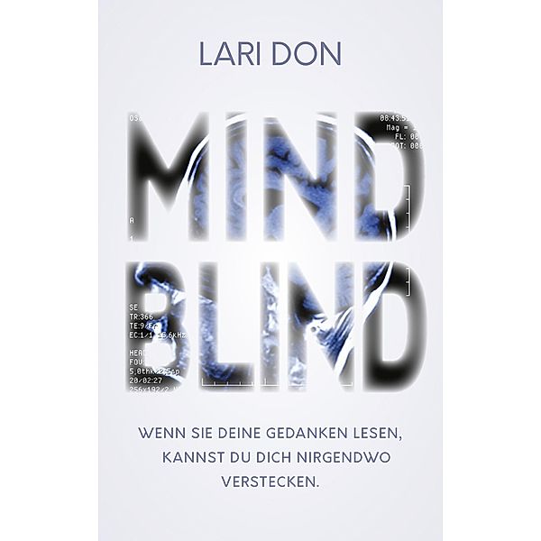 Mindblind, Lari Don