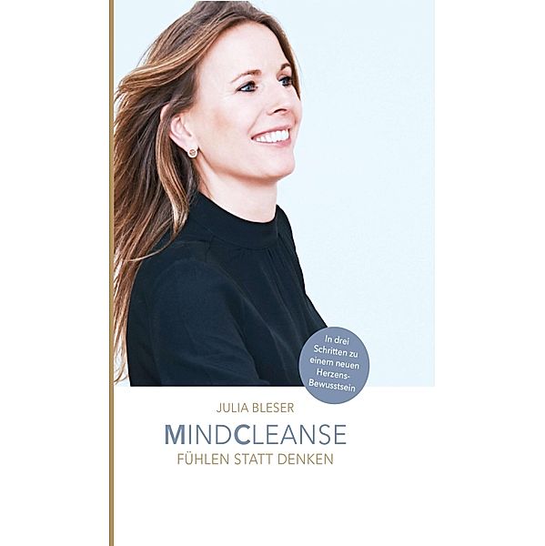 MINDCLEANSE, Julia Bleser