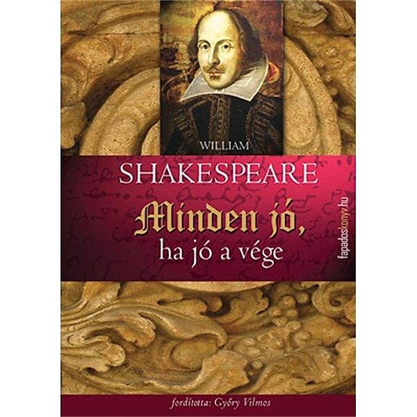 Minden jó, ha jó a vége, William Shakespeare