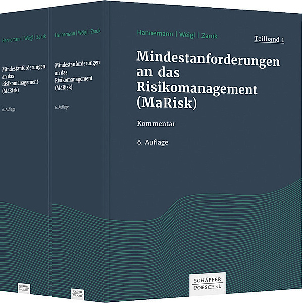 Mindestanforderungen an das Risikomanagement (MaRisk),2 Bde., Ralf Hannemann, Thomas Weigl, Marina Zaruk