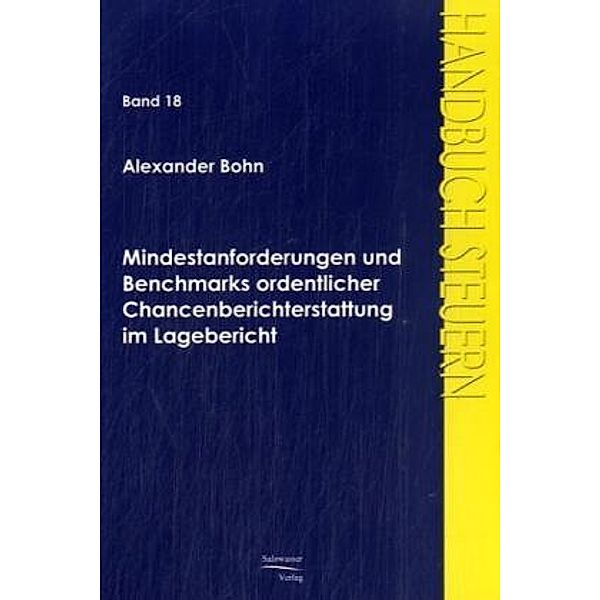 Mindestanforderungen und Benchmarks ordentlicher Chancenberichterstattung im Lagebericht, Alexander Bohn