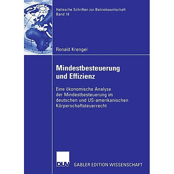 Mindestbesteuerung und Effizienz / Hallesche Schriften zur Betriebswirtschaft Bd.18, Ronald Krengel