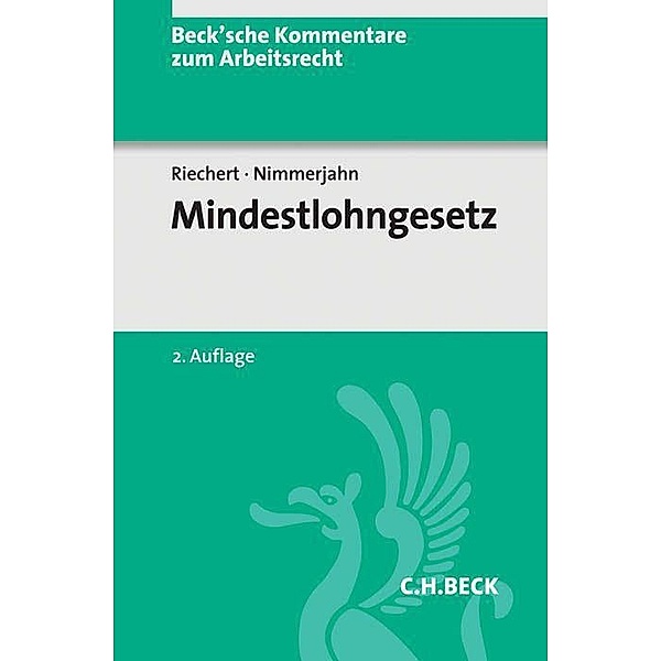 Mindestlohngesetz (MiLoG), Kommentar, Christian Riechert, Lutz Nimmerjahn