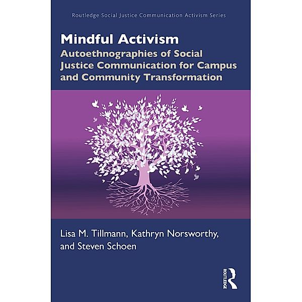 Mindful Activism, Lisa M. Tillmann, Kathryn Norsworthy, Steven Schoen