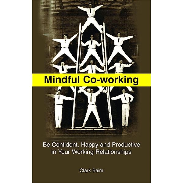 Mindful Co-Working, Clark Baim