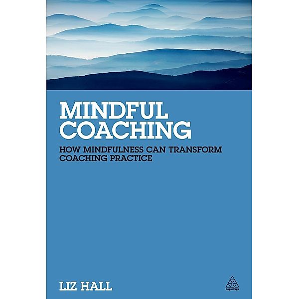 Mindful Coaching, Liz Hall