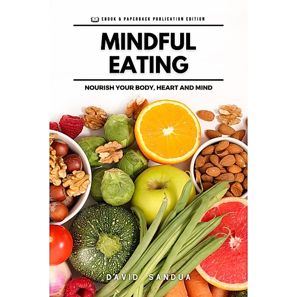 Mindful Eating, David Sandua