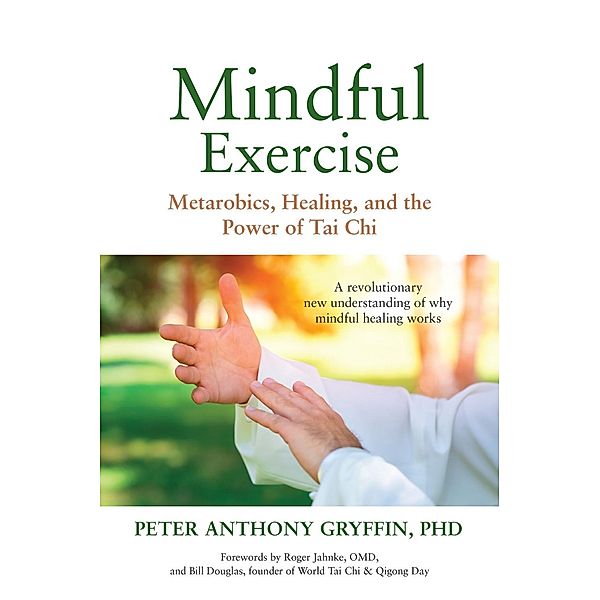 Mindful Exercise, Peter Anthony Gryffin