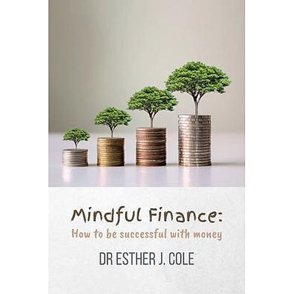 Mindful Finance, Esther Cole