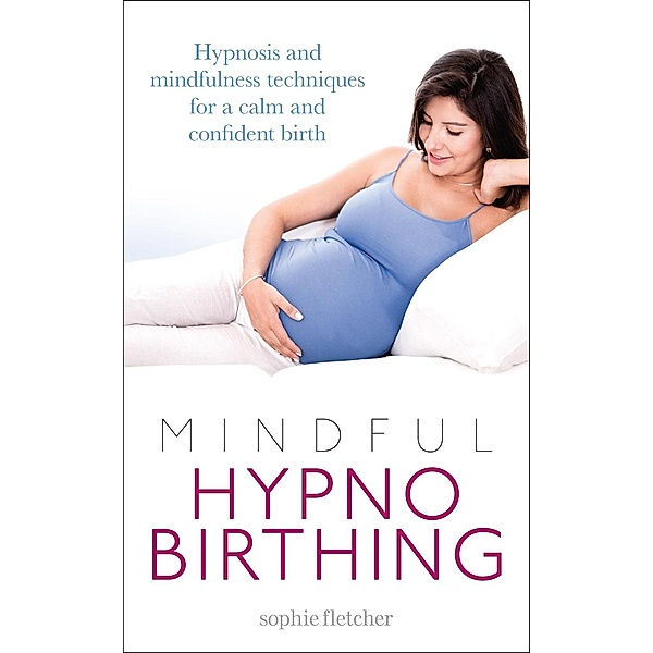 Mindful Hypnobirthing, Sophie Fletcher