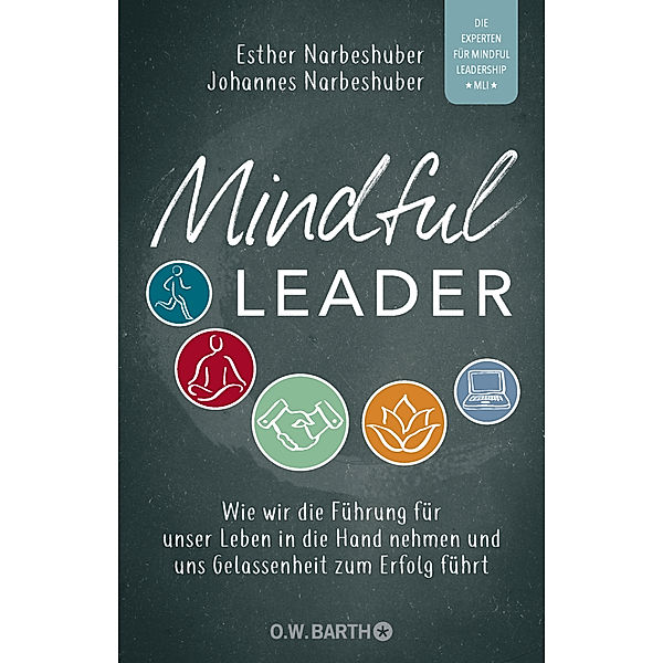 Mindful Leader, Esther Narbeshuber, Johannes Narbeshuber