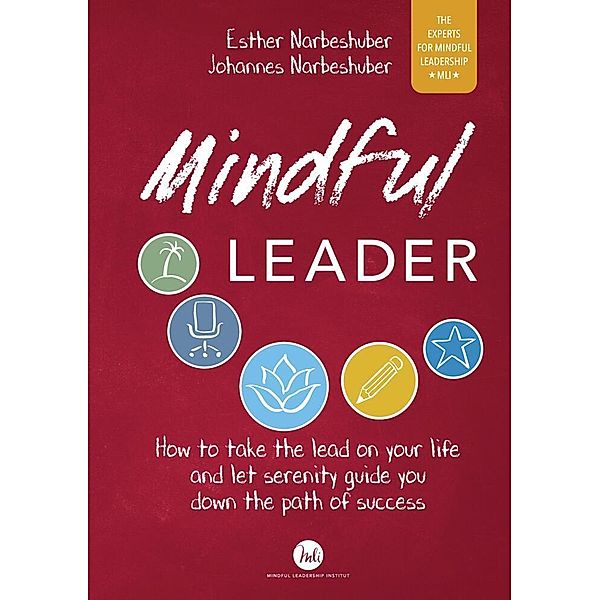 Mindful Leader, Esther Narbeshuber, Johannes Narbeshuber