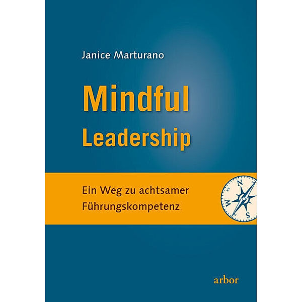 Mindful Leadership, Janice Marturano