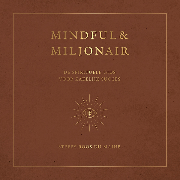 Mindful & Miljonair, Steffy Roos du Maine