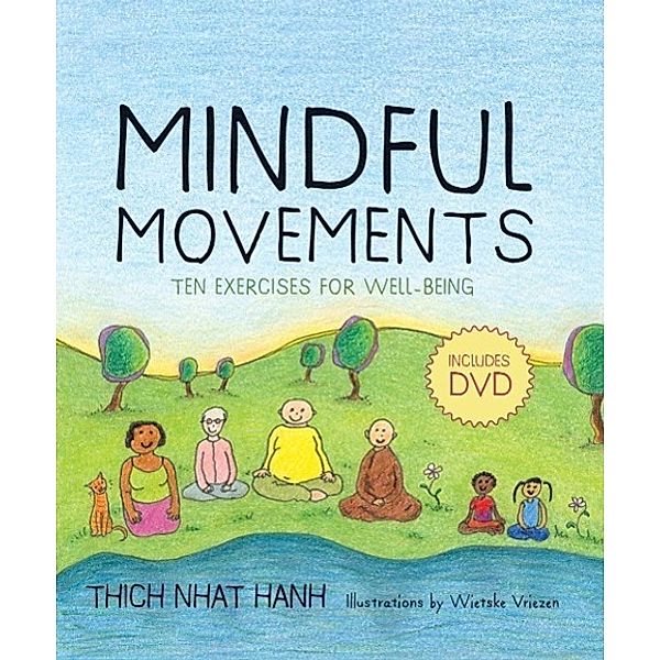 Mindful Movements, Thich Nhat Hanh