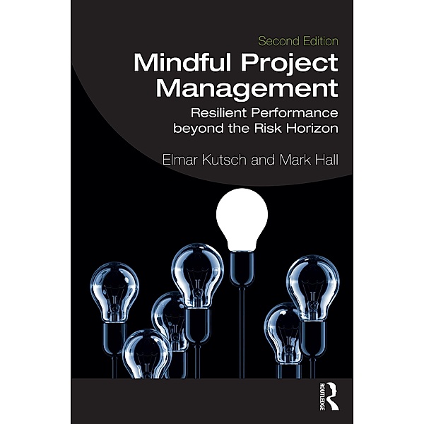 Mindful Project Management, Elmar Kutsch, Mark Hall