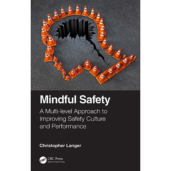 Mindful Safety, Christopher Langer