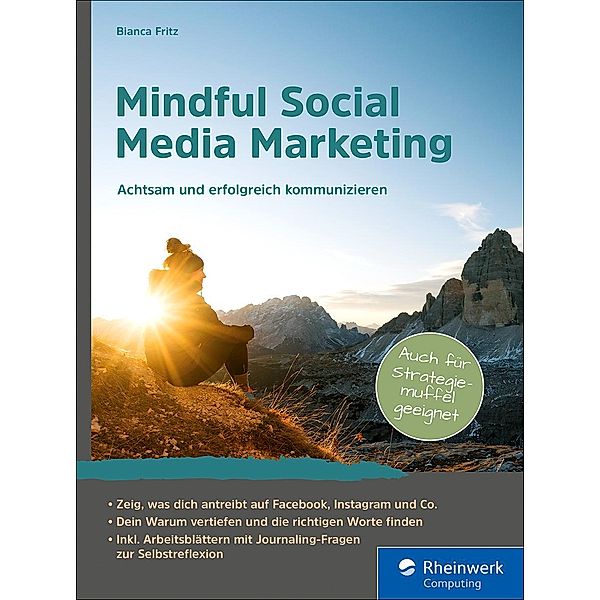 Mindful Social Media Marketing / Rheinwerk Computing, Bianca Fritz