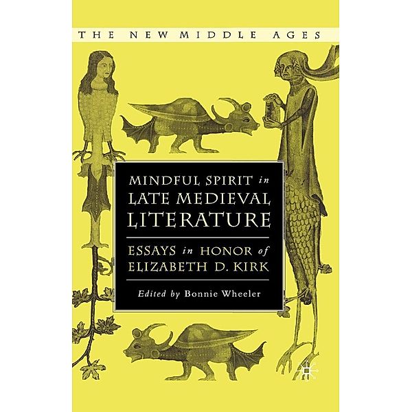 Mindful Spirit in Late Medieval Literature / The New Middle Ages