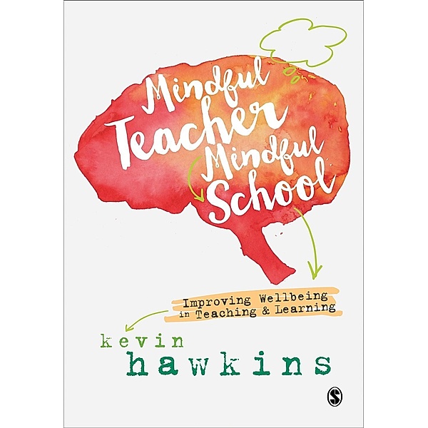 Mindful Teacher, Mindful School, Kevin Hawkins