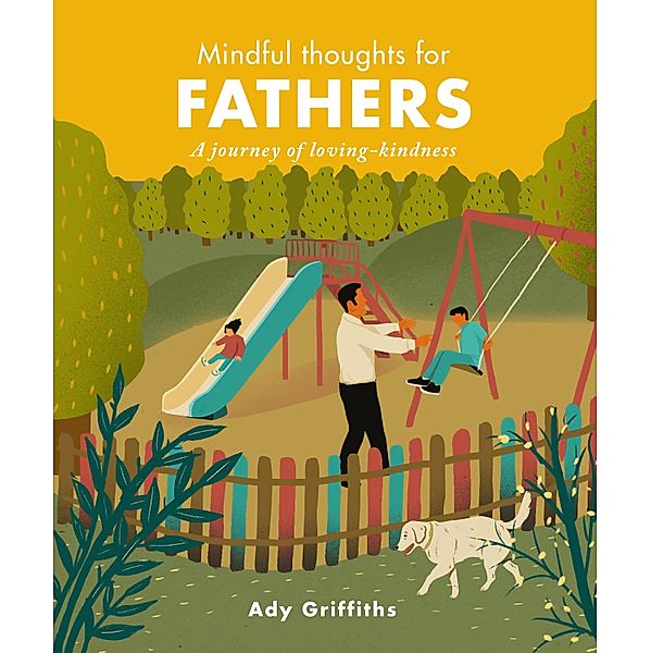 Mindful Thoughts for Fathers / Mindful Thoughts, Ady Griffiths