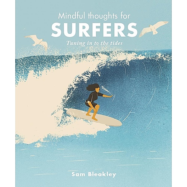 Mindful Thoughts for Surfers / Mindful Thoughts, Sam Bleakley