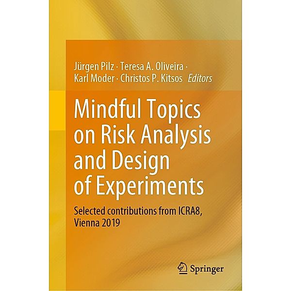 Mindful Topics on Risk Analysis and Design of Experiments