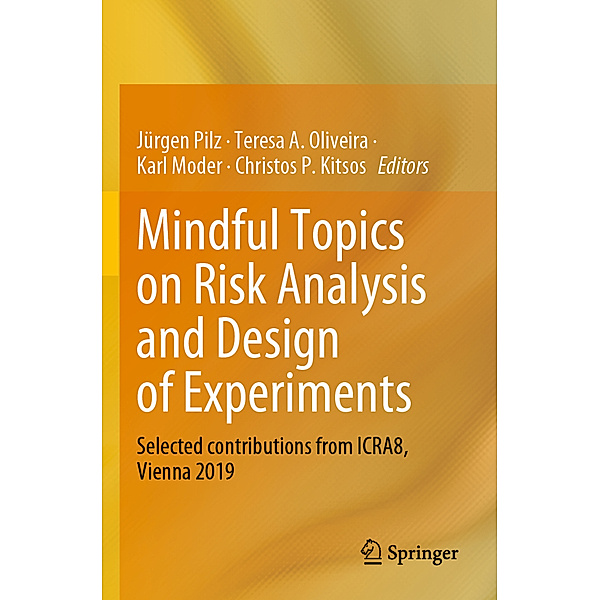 Mindful Topics on Risk Analysis and Design of Experiments