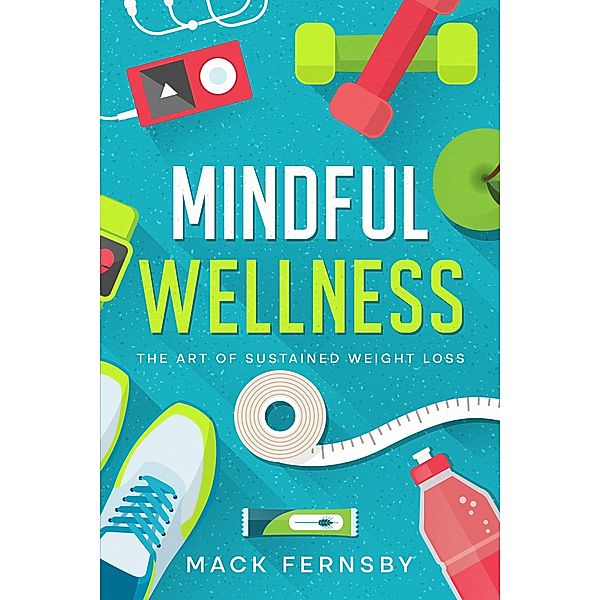 Mindful Wellness, Mack Fernsby