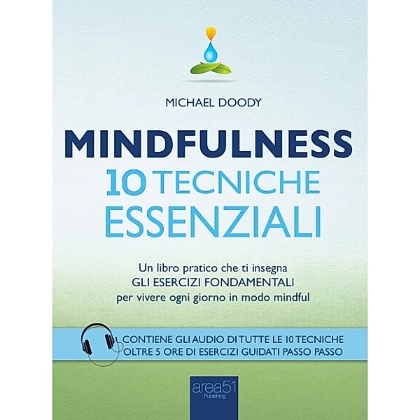 Mindfulness. 10 tecniche essenziali, Michael Doody