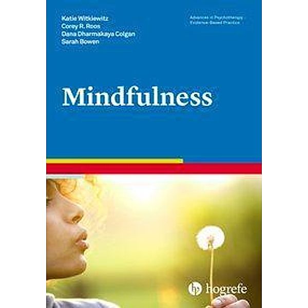 Mindfulness, Katie Witkiewitz, Corey R. Roos, Dana Dharmakaya Colgan