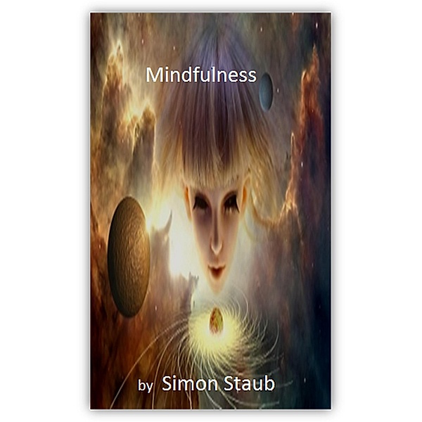 Mindfulness, Simon Staub