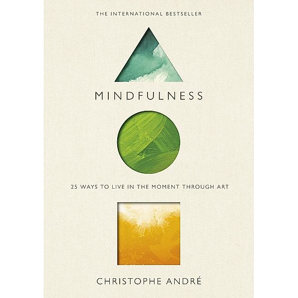 Mindfulness, CHRISTOPHE ANDRE