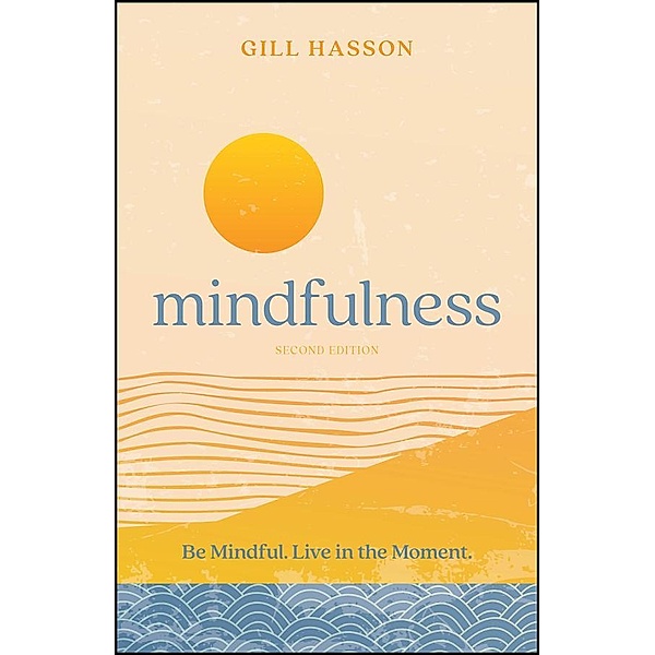 Mindfulness, Gill Hasson