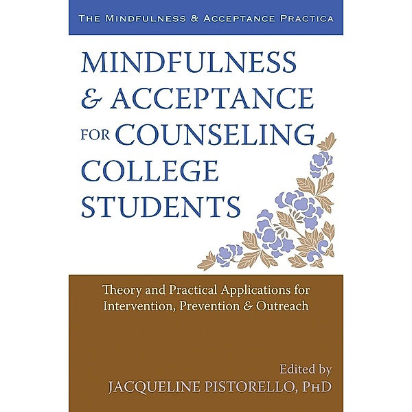 Mindfulness and Acceptance for Counseling College Students