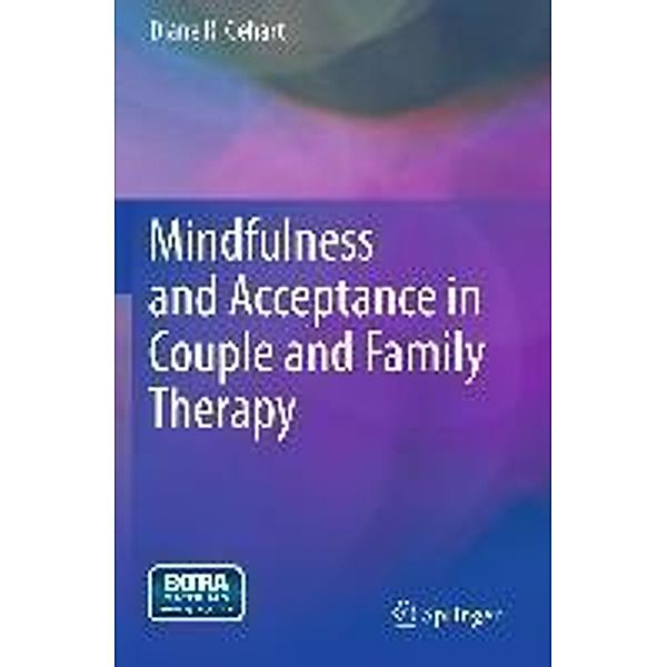 Mindfulness and Acceptance in Couple and Family Therapy, Diane R. Gehart