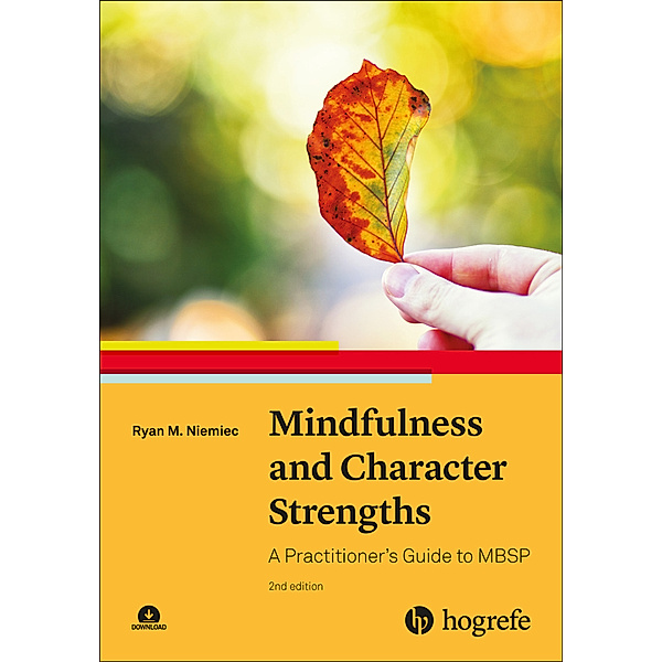 Mindfulness and Character Strengths, Ryan M. Niemiec