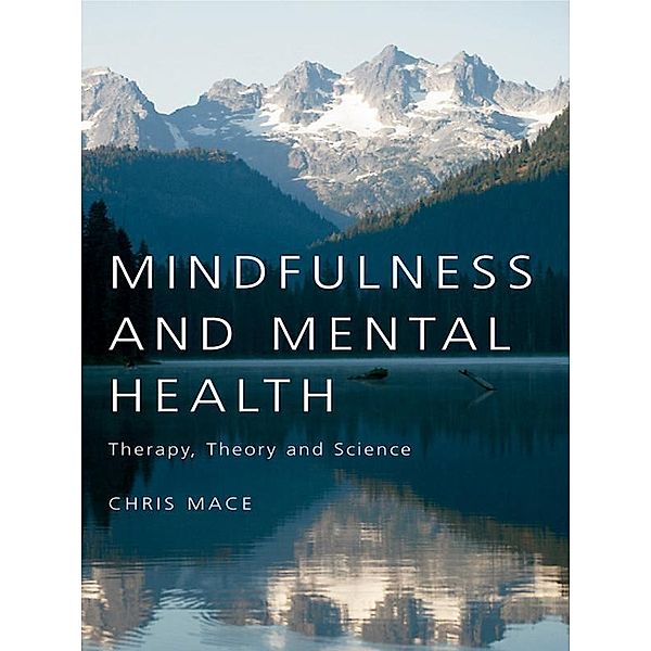 Mindfulness and Mental Health, Chris Mace