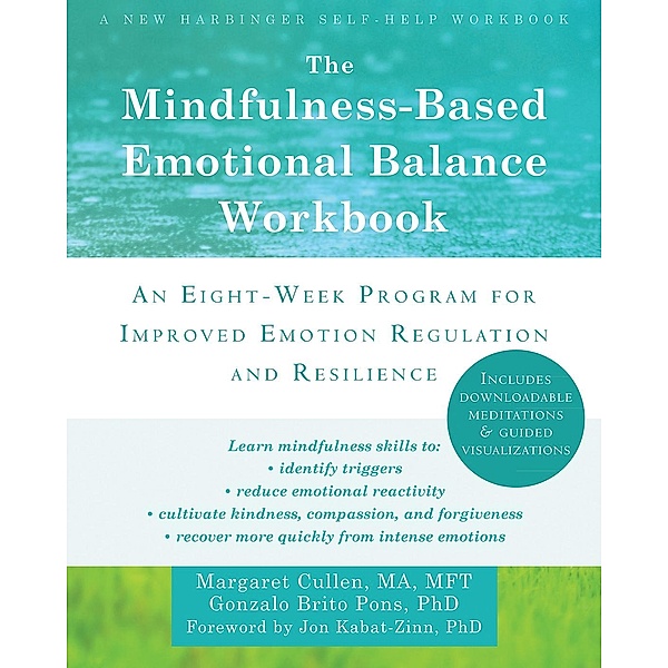 Mindfulness-Based Emotional Balance Workbook, Margaret Cullen