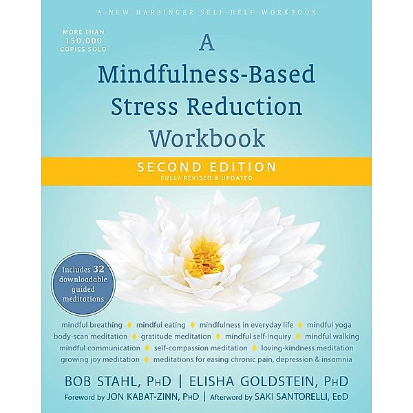 Mindfulness-Based Stress Reduction Workbook, Bob Stahl