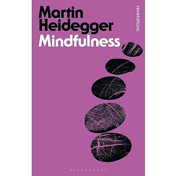 Mindfulness / Bloomsbury Revelations, Martin Heidegger
