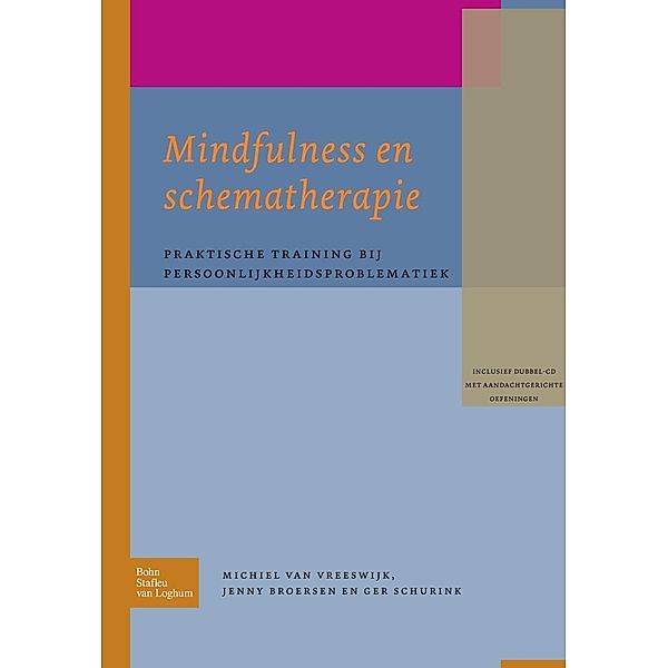 Mindfulness en schematherapie, M. van Vreeswijk, J. Broersen, M. Schurink