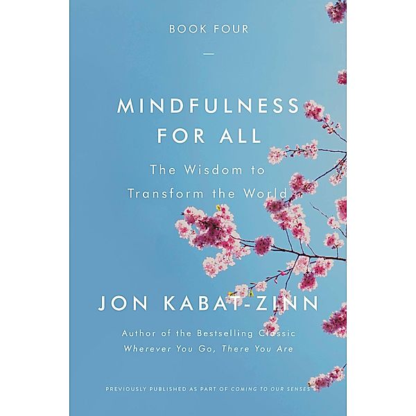 Mindfulness for All, Jon Kabat-Zinn
