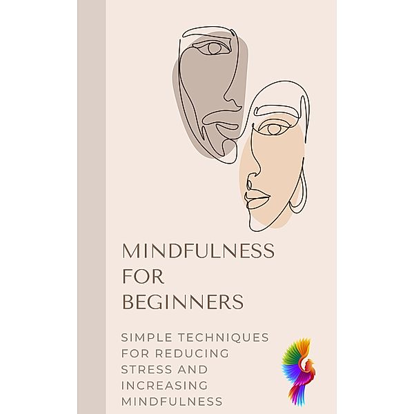 Mindfulness for Beginners (Self help) / Self help, Darren. Cox